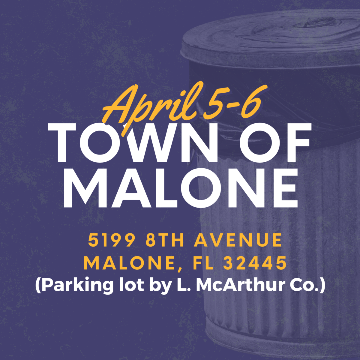 On April 5-6, 2025, Town of Malone will have their clean up days. Address is 5199 8th Ave, Malone, FL 32445