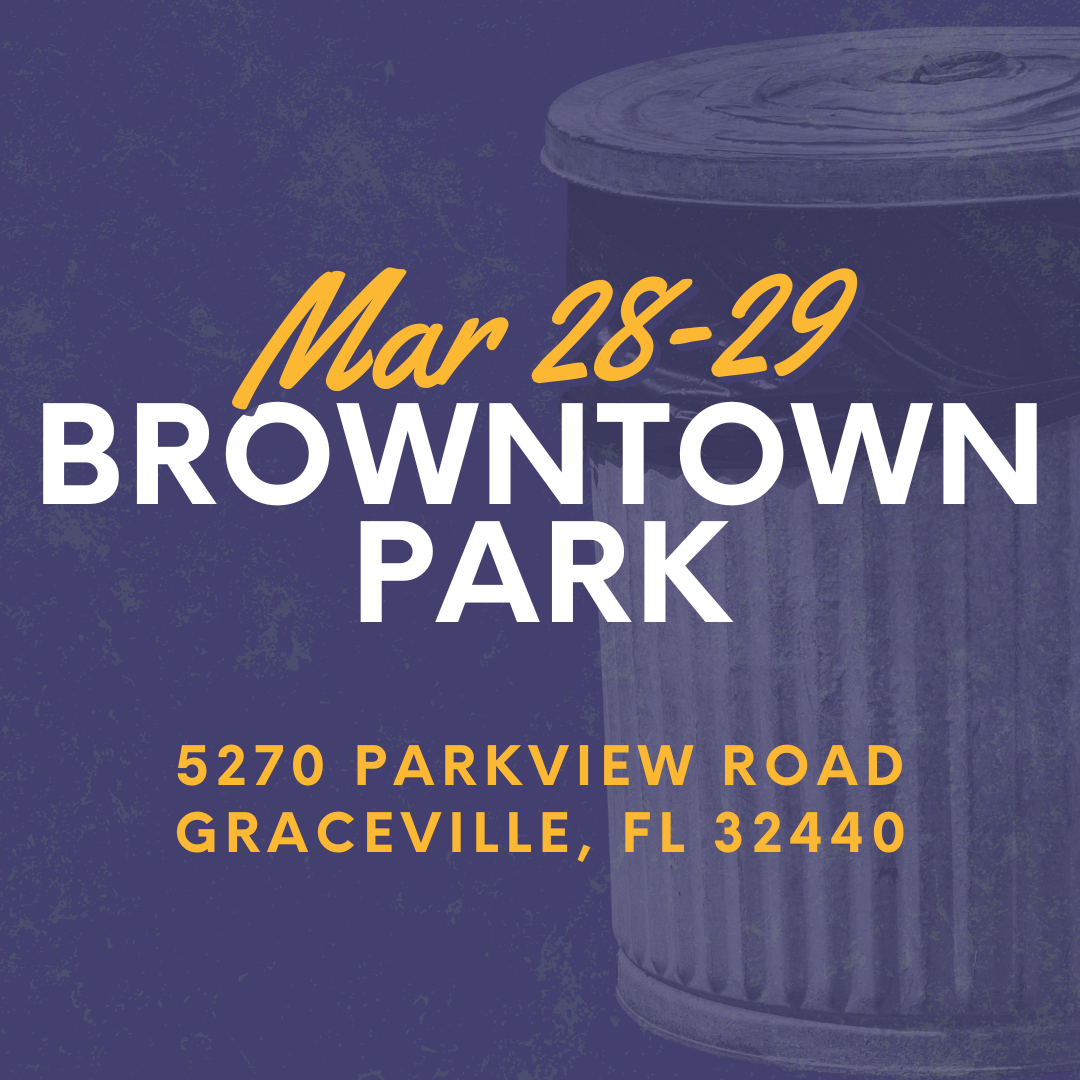 On March 28-29, Browntown Park will have their clean up days. Address is 5270 Parkview Road, Graceville, FL 32440